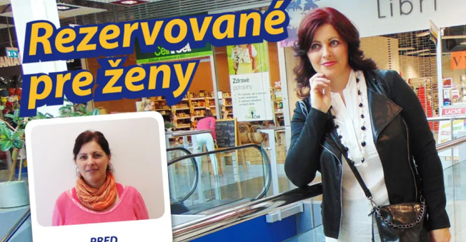 Rezervovane pre Zeny Premena Zoc Max Skalica