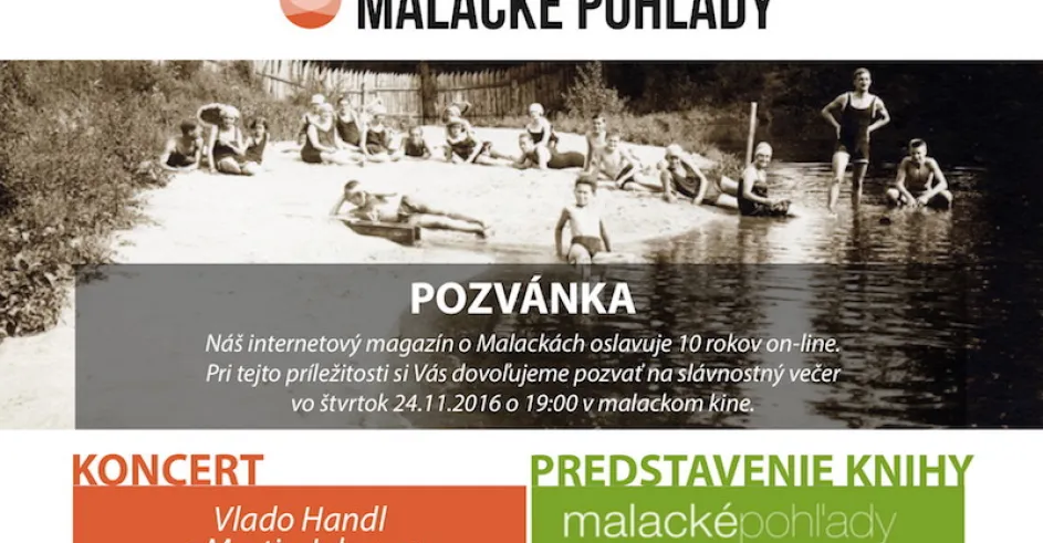 Malacke Pohlady Vyrocie 10 Rokov