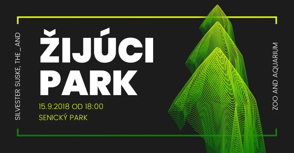 Zijuci Park Senica